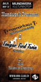 MW presents: Tremendous T & Tongue Tied Twin